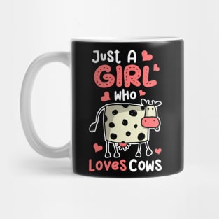 Cow Just A Girl Who Loves Cows Farm Farmer Butcher Milk Mug